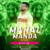 MAHAL MANDA (ODIA EDM TAPORI MIX) DJ TITU GM