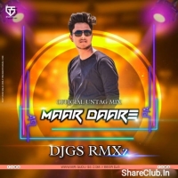 Maar Daare (Untag Remix) DJ GS RMXz.mp3