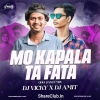 Mo Kapala Ta Phata Ft Papu Pom Pom (Odia Desi Ut Mix) Dj Vicky X Dj Amit