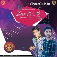 Pyar Wala Hichki (Dance Mix) Dj GK Brothers Ft DJ SB Brothers.mp3