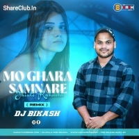 Mo Ghara Samna Re (Odia Remix) Dj Bikas Official.mp3