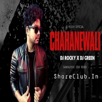 CHAHANEWALI (SAMBALPURI EDM REMIX) DJ ROCKY OFFICIAL X DJ GREEN.mp3