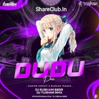 Du Du Pee (Hunter Circuit X Russian Trance) Dj Subham Bbsr X Dj Tushar.mp3