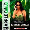 APPLE KAMUDI KHA (HUNTER MIX) DJ SUMAN X DJ RAJESH KDP