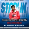 BOTALA BHANGIBI (ODIA DUTCH MIX) DJ STARLIN ROURKELA