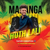 Manga Bhail (Bhojpuri Tapori Vibration Mix) Dj Prakash Bokaro.mp3