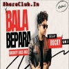 BALA BEPARA (NAUGHTY BASS MIX) DJ ROCKY X DJ NOX