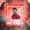 To Akhi Mo Aaina (Back To Old Era) Dj Bikas Official