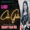 CUTE GELHI (NAUGHTY BASS MIX) DJ ROCKY OFFICIAL