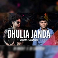 DHULIA JANDA (EDM X TAPORI) DJ ROCKY OFFICIAL X DJ SANTOSH.mp3