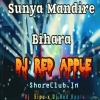 SUNYA MANDIRE BIHARA (PRIVATE EDM MIX) DJ RED APPLE X DJ SIPU