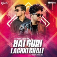 HAI GURI TOR LACHKI CHALI (SBP TAPORI EDM MIX) DJ ROCKY X DJ KUNAL.mp3