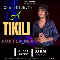 TIKILI (SAMBALPURI HUNTER MIX) DJ RM RAJU.mp3