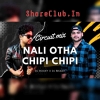 NALI OTHA CHAPI CHAPI KATHA (CIRCUIT MIX) DJ ROCKY X DJ BIKASH