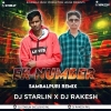 Ek Number Ft Archana Padhi (Sambalpuri Remix) Dj Rakesh X Dj Starlin Rkl