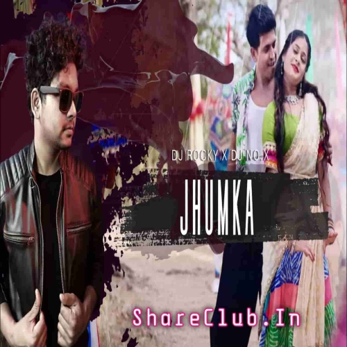 JHUMKA (SAMBALPURI HYPER TAPORI MIX) DJ ROCKY X DJ NOX Mp3 Song