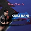 KUILI RANI (SBP NAUGHTY BASS MIX) DJ ROCKY X DJ DY