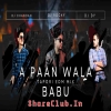 A PAAN WALA BABU (TAPORI EDM MIX) DJ ROCKY X DJ CHANDAN X DJ DY