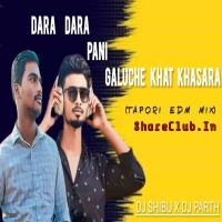 DARA DARA PANIGALUCHE (TAPORI EDM MIX) DJ SHIBU X DJ PARTH.mp3