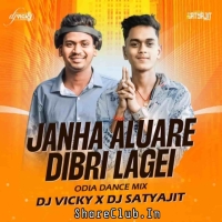 JANHA ALUA RE DIBRI LAGEI (ODIA DANCE MIX) DJ VICKY X DJ SATYAJIT.mp3