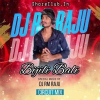 BIJILI BALI (SBP CIRCUIT MIX) DJ RM RAJU X DJ KAMALA.mp3