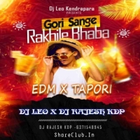 GORI SANGE RAKHILE BHABA (EDM X TAPORI) DJ LEO X DJ RAJESH KDP.mp3