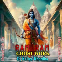 RAM RAM (GHOST WORK) DJ X GURU X DJ KALIYA KHORDHA.mp3