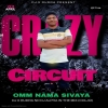 OM NAMASHIVAYA (CIRCUIT MIX) DJ RUDRA PIPILI ND DJ ALPHA