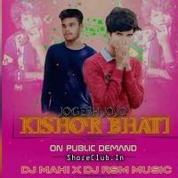 KISHOR BHATI JOGESH JOJO (SAMBALPURI PUBLIC DEMAND) DJ MAHI X RSM MUSIC.mp3