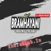 Maa Bramhayani (Odia Bhajan Sound Check) Dj Green Music.mp3