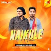 NAIKULE MO GHARA (UT ODISHA DANCE) DJ HIMANSHU X DJ ULTRA REMIX.mp3