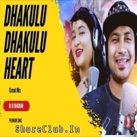 Dhakul Dhakul Heart (Circuit Mix) Dj Rj Bhadrak.mp3