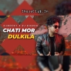 CHATI MOR DULKILA (HYBRID MIX) DJ ROCKY X DJ BIKASH