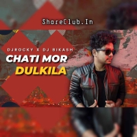 CHATI MOR DULKILA (HYBRID MIX) DJ ROCKY X DJ BIKASH.mp3