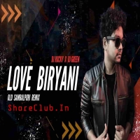 LOVE BIRYANI (TAPORI EDM MIX) DJ ROCKY X DJ GREEN.mp3