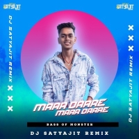 MAAR DAARE (BASS OF MONSTOR) DJ SATYAJIT.mp3