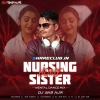 NURSING HOME SISTER (MENTAL DANCE MIX) DJ SKB KJR