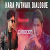 HARA PATNAIK DIALOGUE (HYBRID TRANCE MIX) DJ ROCKY