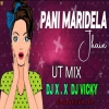 PANI MARIDELA JHAIN (ORIYA DNC MIX) DJ X ND DJ VICKY EXCLUSIVE