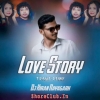 Love Story Ft Mantu Chhuria (Trance Mix) Dj Kiran Nayagarh