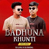 Badhuna Khuti Old Sambalpuri (Devil Bass) Dj Liku X Dj Badal.mp3