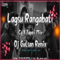 Lagsu Rangabati Ft Archana Padhi (Sambalpuri Cg X Tapori) Dj Gulsan.mp3