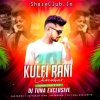 Kulfi Rani Chocobar (Tapori Dance Mix) Dj Tuna Exclusive