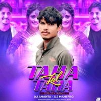 Lal Taha Taha (Edm Cg Trance) Dj Mahi Nd Dj Ananta.mp3