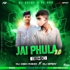 JAI PHULA 2.0 (TRANCE  X HUMMING) DJ ASH  X DJ SPIDY RMX