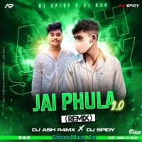 JAI PHULA 2.0 (TRANCE  X HUMMING) DJ ASH  X DJ SPIDY RMX.mp3