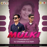 MULKI HASI (TAPORI EDM MIX) DJ CHANDAN ND DJ BAPI.mp3