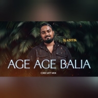 AGE AGE BALIA (BHAKTI CIRCUIT MIX) DJ ADITYA.mp3