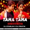 LAL TAHA TAHA (ODIA TERMINAL MIX) DJ STARLIN X DJ PRATIK ROURKELA