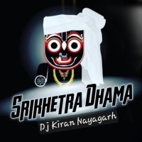 Srikhetra Dhama (Odia Bhajan Tapori Remix) Dj Kiran Nayagarh.mp3